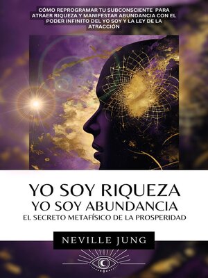 cover image of Yo Soy Riqueza--Yo Soy Abundancia
